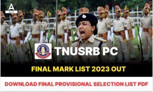 TNUSRB PC Final Mark List