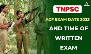 TNPSC ACF Exam Date