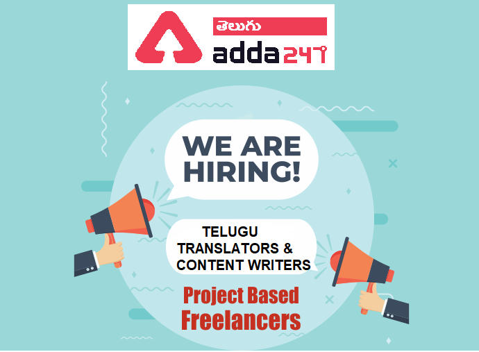 Adda247 is Hiring -Work From Home | Interns and Freelancers For Telugu_30.1