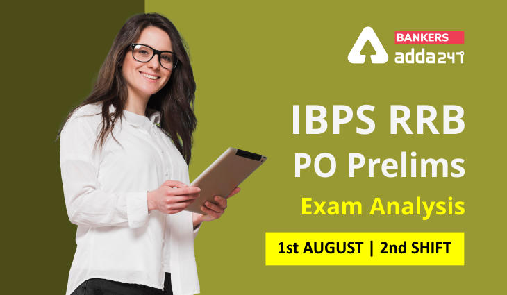 IBPS RRB PO Exam Analysis 2021 1st August Shift 2: Exam Review, Asked Questions_30.1