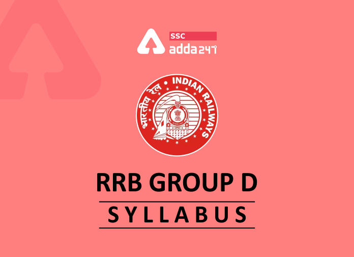 RRB Group D Exam Syllabus : RRB Group D పరీక్ష యొక్క వివరణాత్మకమైన సిలబస్_30.1