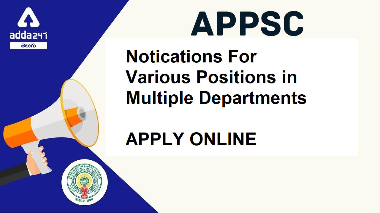 APPSC Job Notifications 2021 | APPSC వివిధ పోస్టులకు గాను నోటిఫికేషన్ విడుదల చేసింది_30.1