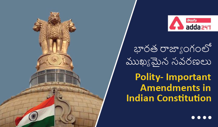 Polity- Important Amendments in Indian Constitution part 2_30.1