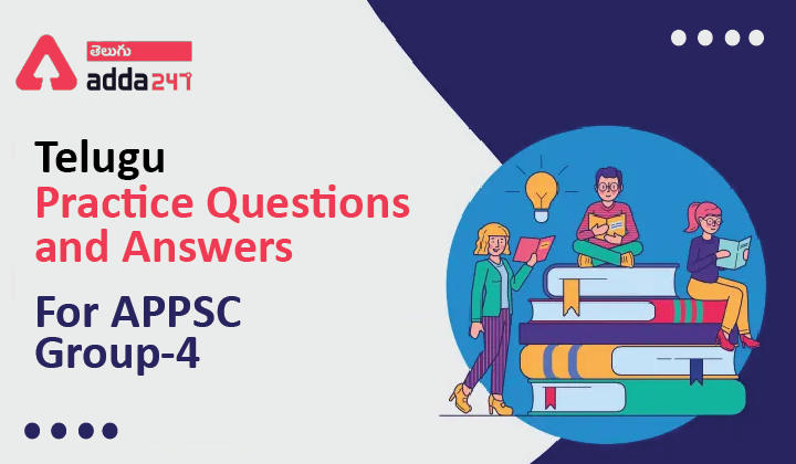 Telugu Practice Questions and Answers ,23 February 2022 ,for APPSC Group-4_30.1