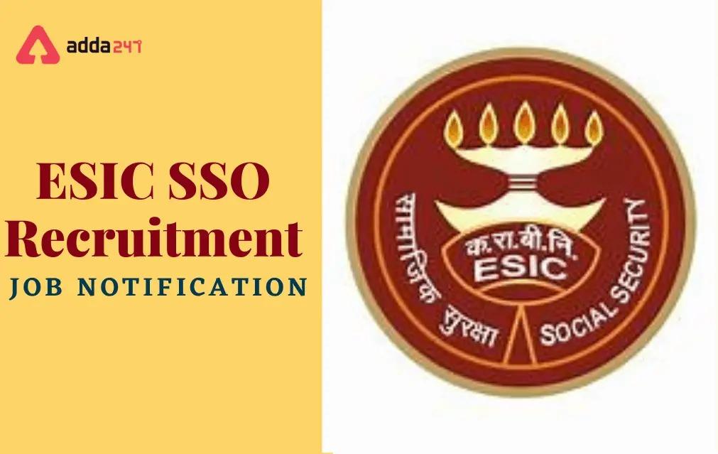 ESIC SSO Recruitment 2022_30.1