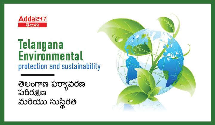 Telangana Environmental protection and sustainability, Download PDF_30.1