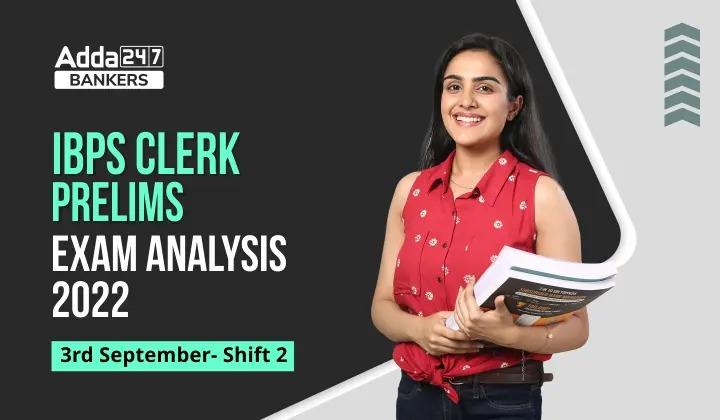 IBPS Clerk Exam Analysis 2022 Shift 2, 3rd September_30.1