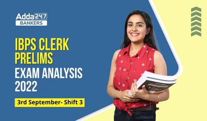 IBPS Clerk Exam Analysis Shift 3, 3rd September 2022_30.1