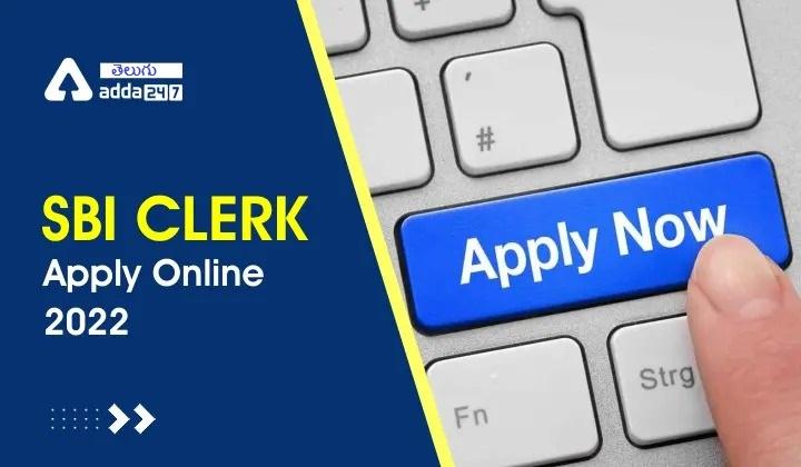 SBI Clerk Apply Online 2022_30.1