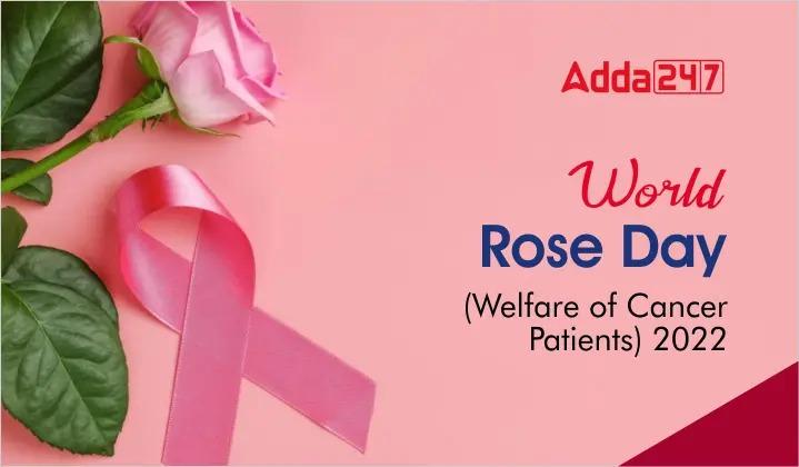 World Rose Day (Welfare of Cancer Patients) 2022_30.1