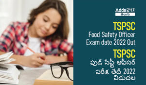 TSPSC Food Safety Officer Exam date 2022 Out-01
