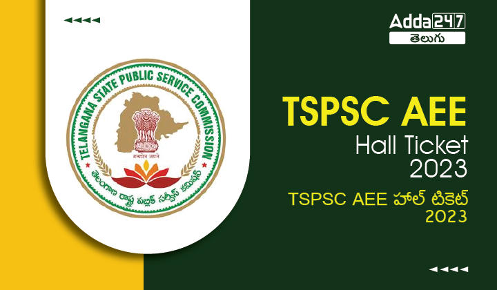 TSPSC AEE Hall Ticket 2023 Out, Direct Admit Card Download Link_30.1