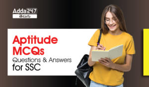 Aptitude MCQs Questions and Answers for SSC