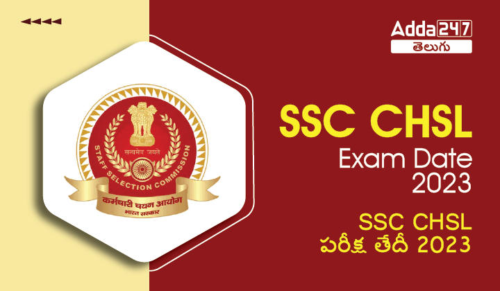 ssc chsl exam date released , Check Exam schedule Details |_30.1