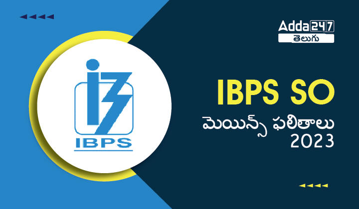 IBPS SO Mains Result 2023 Out Download Mains Result |_30.1