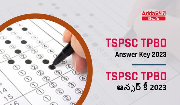 TSPSC TPBO Answer Key 2023, Download OMR Sheet & Question Papers Pdf |_30.1
