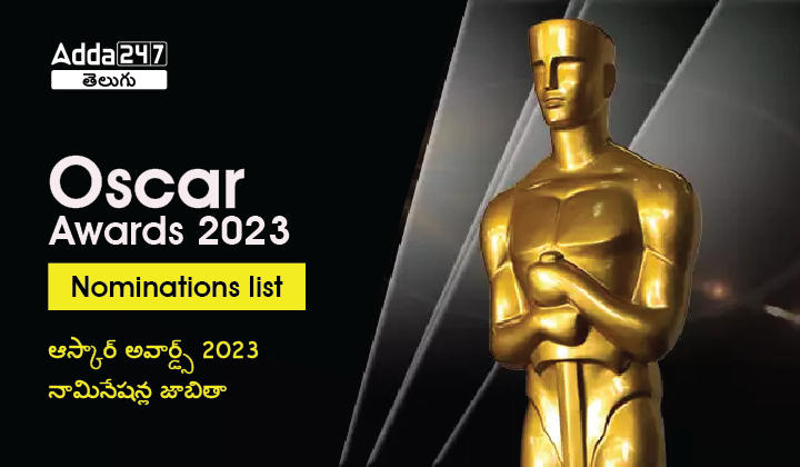 Oscar Awards Nominations 2023 - Check Complete List |_30.1
