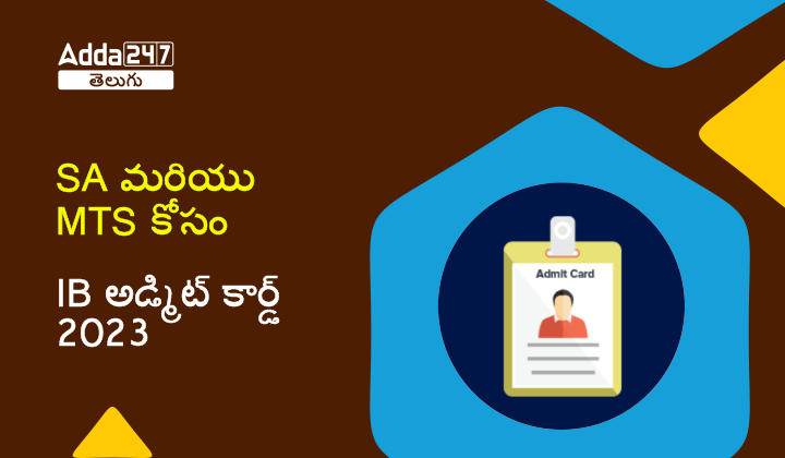 IB Admit Card 2023 Released for SA and MTS Posts, Admit Card Download link_30.1