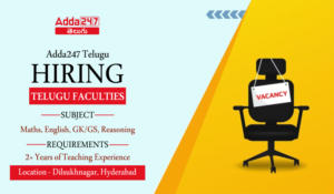 Adda247 Telugu Hiring Telugu Faculties