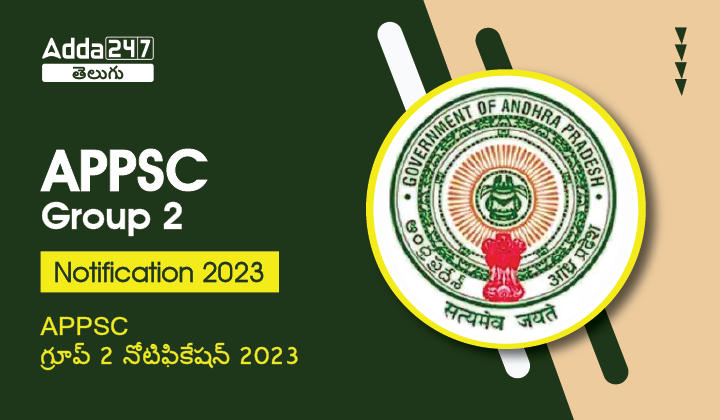 APPSC Group 2 Notification 2023, Check Complete Details_30.1