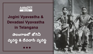 Jogini Vyavastha & Devadasi Vyavastha in Telangana