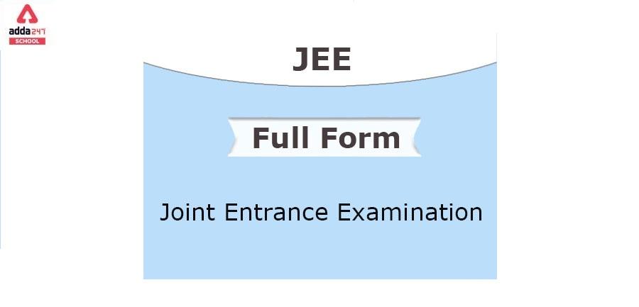 JEE Full Form in Education 2022_30.1