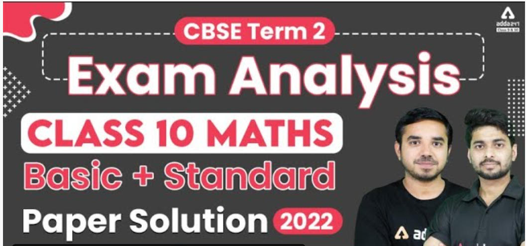 CBSE Class 10 Maths Term 2 Answer Key & Paper Analysis 2022_30.1