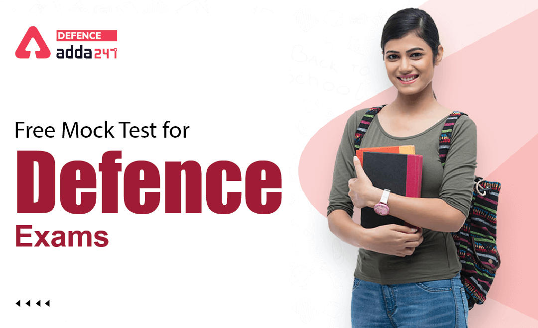 Free Mock Test for Defence Exams (AFCAT, CDS, NDA, CAPF, CISF)_30.1