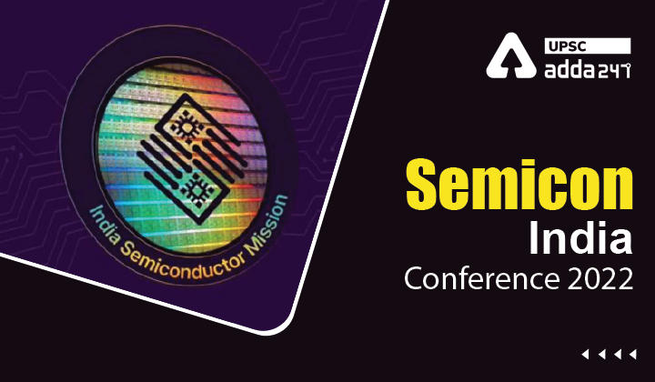 Semiconductor Manufacturing in India: SemiconIndia Conference 2022_30.1