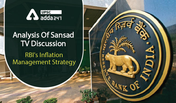 Analysis Of Sansad TV Discussion: "RBI's Inflation Management Strategy"_30.1