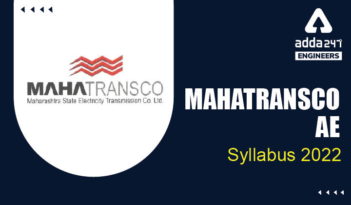 MAHATRANSCO AE Syllabus 2022, Check Topic-wise Detailed Syllabus_30.1