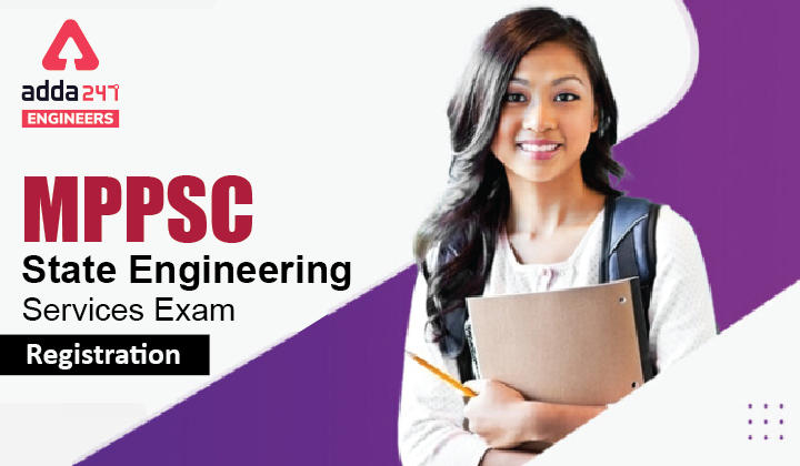 MPPSC State Engineering Services Exam Registration, Download Notice PDF_30.1