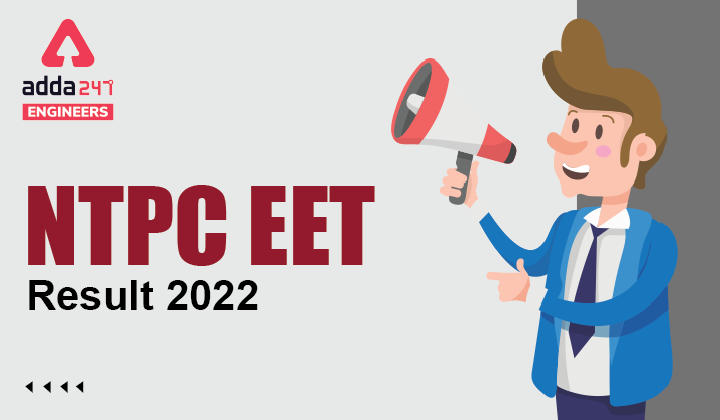 NTPC EET Result 2022, Download NTPC EET Official Result Here_30.1