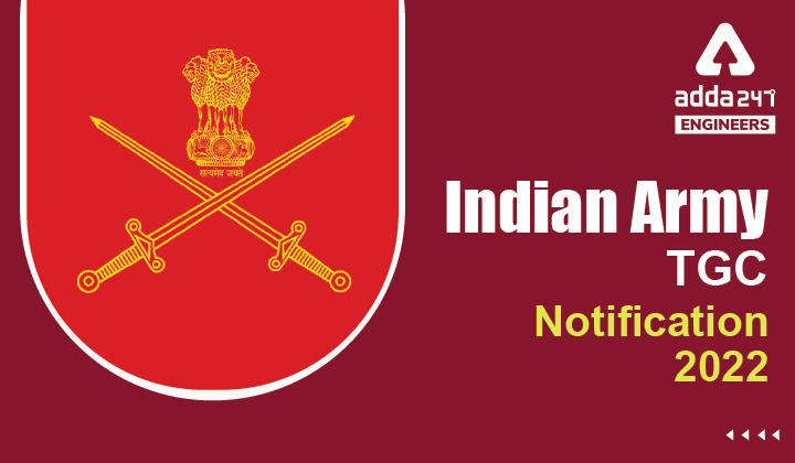 Indian Army TGC Notification 2022 Apply Online for 40 Vacancies_30.1