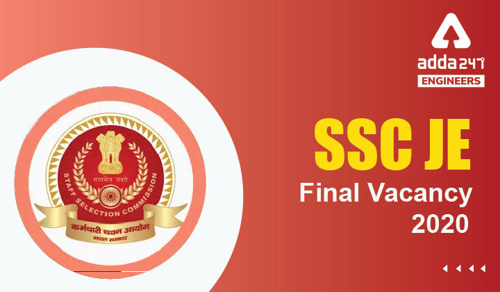 SSC JE Final Vacancy 2020, Download SSC JE Notice PDF_30.1