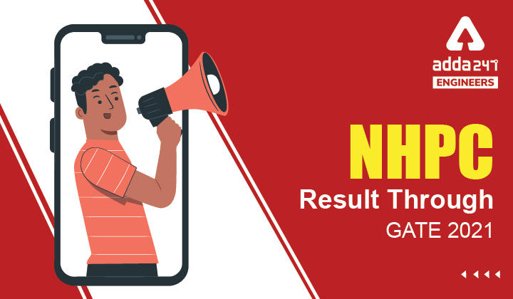 NHPC Result Through GATE 2021, Download NHPC JE Reserve List PDF Of Selected Candidates_30.1