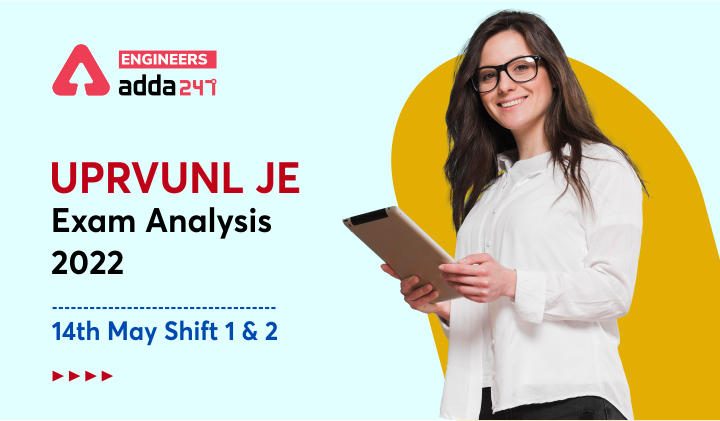 UPRVUNL JE Exam Analysis 2022 14th May Shift 1 & 2, Check Detailed Exam Analysis Here_30.1