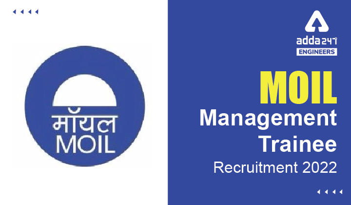 MOIL Management Trainee Recruitment 2022, Apply Online for 04 MOIL Vacancies_30.1