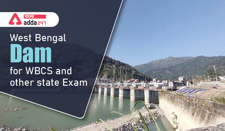 West Bengal Dam for WBCS and other state Exam_30.1