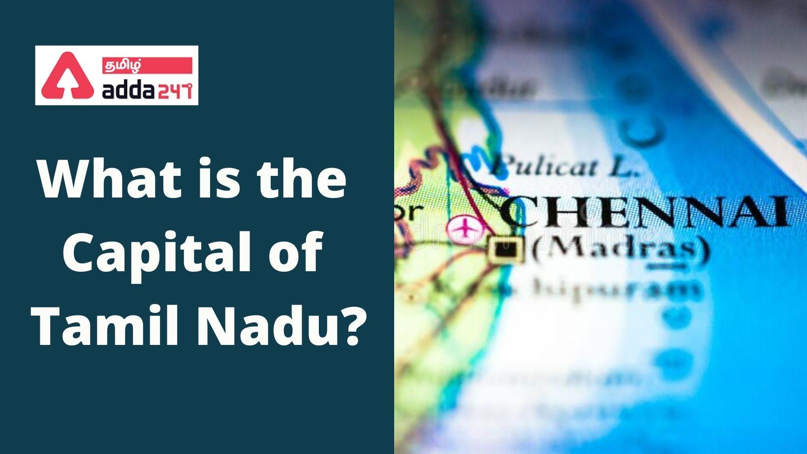 What is the Capital of Tamil Nadu?_30.1