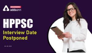HPPSC Interview Date Postponed