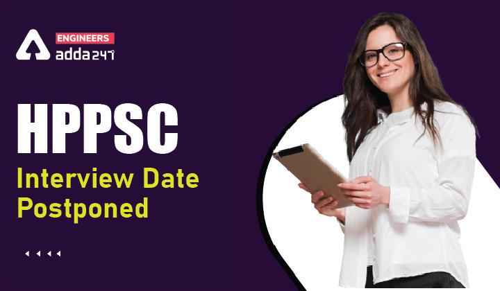 HPPSC Interview Schedule 2022 Postponed, Download HPPSC Notice PDF_30.1