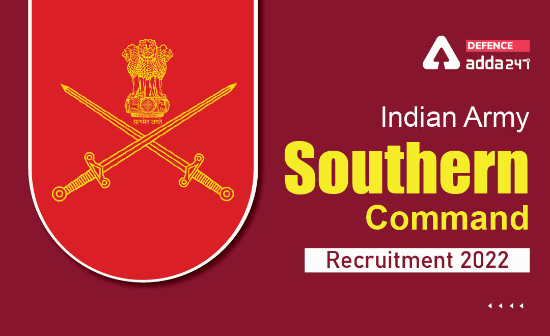 Indian Army Southern Command Recruitment 2022, Notification Out for 65 Posts_30.1