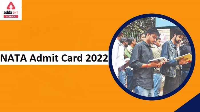 NATA Admit Card 2022 Release Date, Time, Download Link_30.1