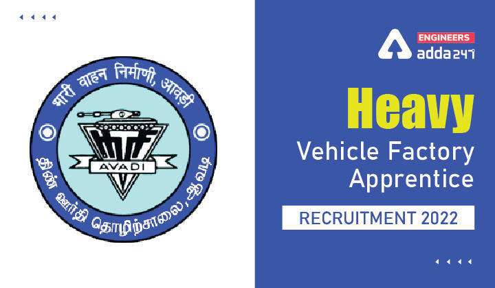 Heavy Vehicles Factory Recruitment 2022 Apply Online for 214 HVF Vacancies_30.1
