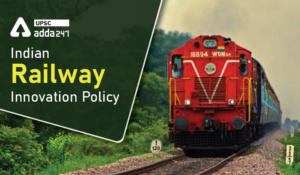 Indian Railway Innovation Policy