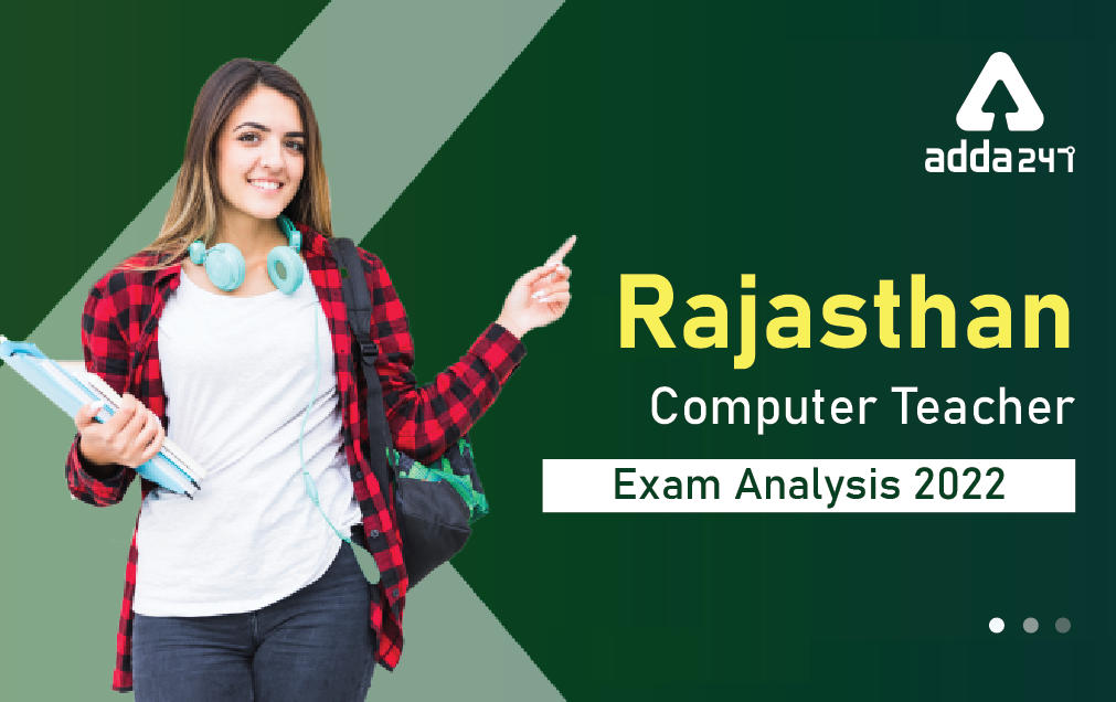 Rajasthan Computer Teacher Exam Analysis 2022_30.1