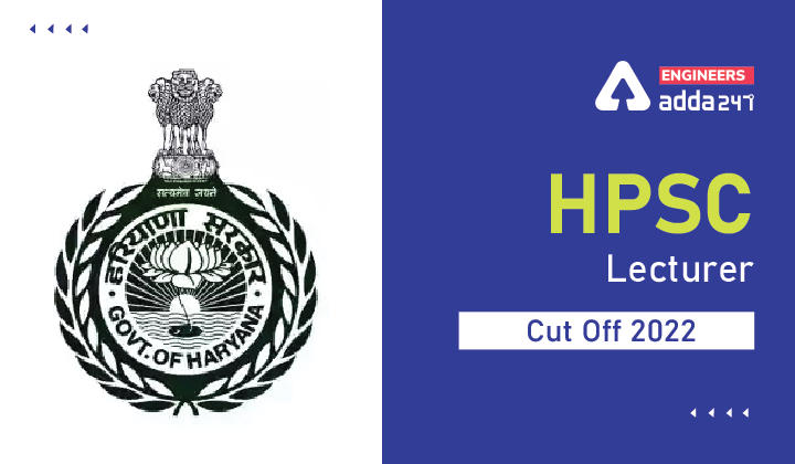 HPSC Lecturer Cutoff 2022, Check Detailed Cutoff of HPSC Lecturer Here_30.1
