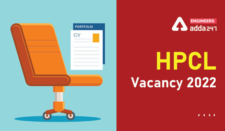 HPCL Vacancy 2022, Check HPCL Branch Wise Vacancy Details_30.1