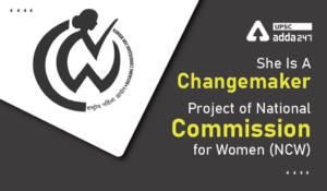 She Is A Changemaker’ Project UPSC